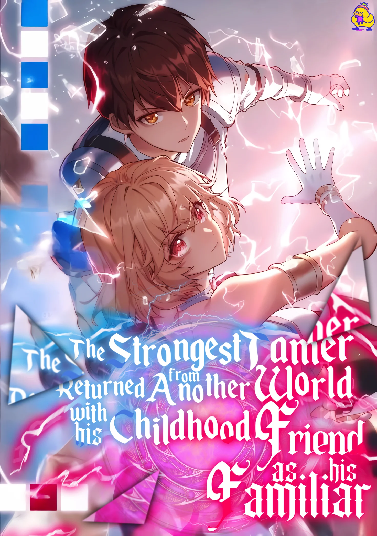 The Strongest Tamer Returned from Another World with his Childhood Friend as his Familiar